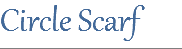 Circle Scarf